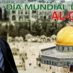 Dia Mundial de Al-Quds: Resistencia y Dignidad